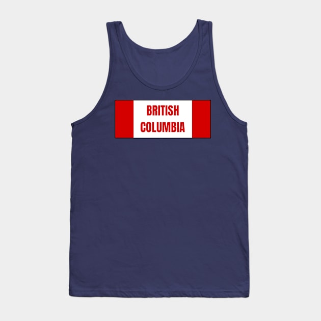 British Columbia in Canadian Flag Tank Top by aybe7elf